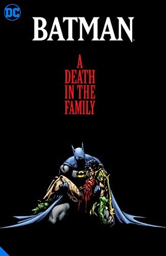 Amazon Com Batman A Death In The Family The Deluxe Edition 9781779509178 Starlin Jim Aparo Jim Books