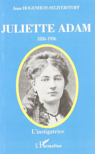 Juliette Adam (1836-1936)