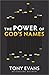 The Power of God's Names (The Names of God Series)