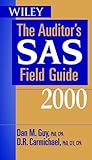 Auditor's SAS Field Guide 2000, Guy, Dan M., 0471360546