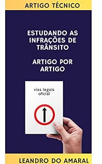 Livro Estudando as infrações de trânsito - artigo por artigo.