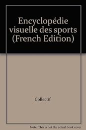 L' encyclopédie visuelle des sports