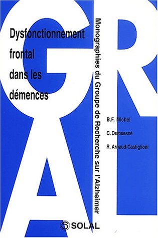 Dysfonctionnement frontal dans les démences