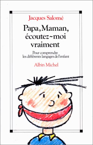 couverture de : Papa,Maman, &eacute;coutez-moi vraiment