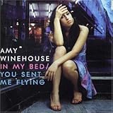 Amy Winehouse Album: «In My Bed / You Sent Me Flying» (Front side)