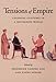 Tensions of Empire: Colonial Cultures in a Bourgeois World