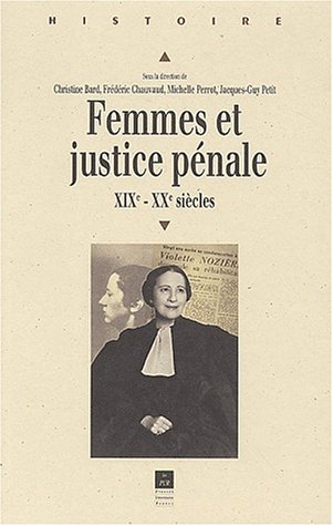 Femmes et justice pénale, XIXe-XXe siècle