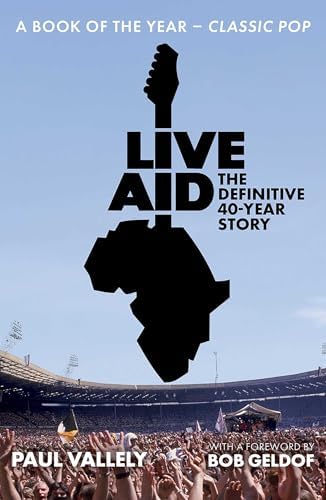 Live Aid: World Wide Concert Book: Hillmore, Peter: 9780881010244