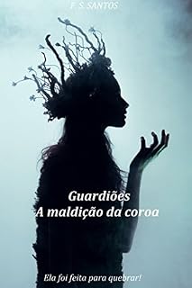 Livro Guardiões: A maldição da coroa