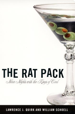 "The Rat Pack - Neon Nights with the Kings of Cool" av Lawrence J. Quirk