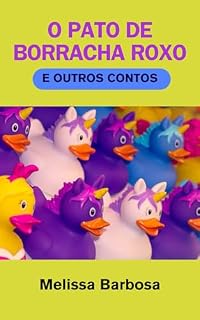 Livro O Pato de Borracha Roxo: E Outros Contos