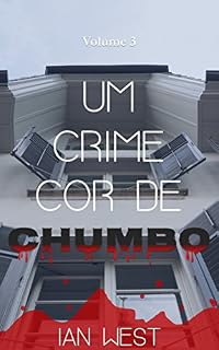 Livro Um Crime Cor de Chumbo: Episódios 5 e 6