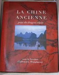 La  Chine ancienne