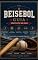 Livro O BASEBOL GUIA complète de jogo : Um guia para iniciantes sobre como entender o jogo, a estratégia e as regras.