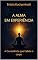 Livro A ALMA EM EXPERIÊNCIA: A Consciência que habita o corpo
