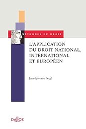 L' application du droit national, international et européen