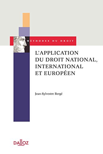 L' application du droit national, international et européen