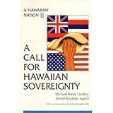 Front cover for the book Call for Hawaiian Sovereignty by Michael Kioni Dudley