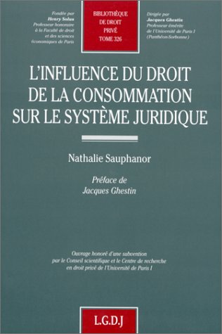 L' influence du droit de la consommation sur le système juridique
