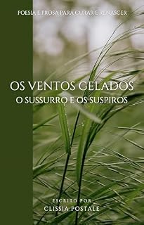 Livro OS VENTOS GELADOS : O SUSSURRO E OS SUSPIROS