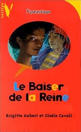 Le  baiser de la reine