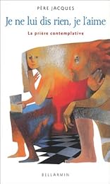 Je ne lui dis rien, je l'aime