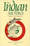 Front cover for the book The Indian Air Force : Trends and Prospects by George Tanham