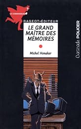 Le  grand maître des mémoires