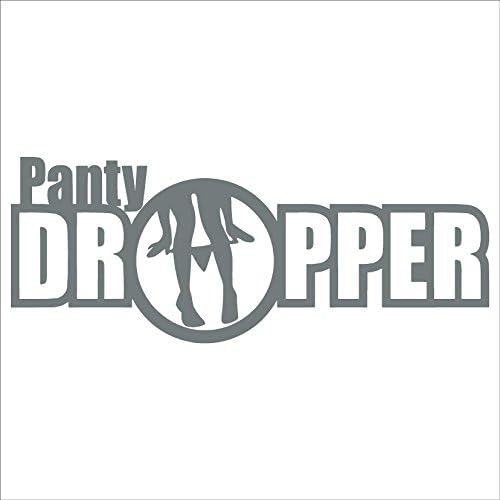 PANTY DROPPER tuner JDM stance KDM Fresh (size: 7" color: GREY) Vinyl Decal Window Sticker for Cars, Trucks, Windows, Walls, Laptops, and other stuff.