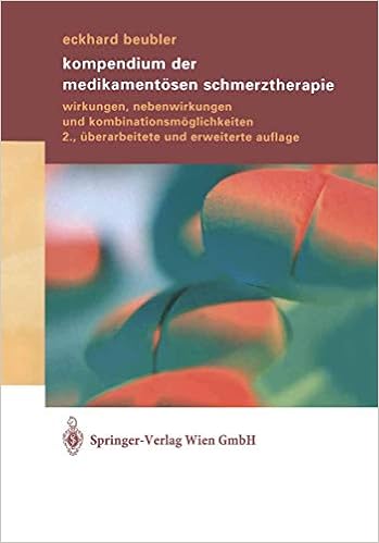 Kompendium Der Medikamentosen Schmerztherapie Wirkungen Nebenwirkungen Und Kombinationsmoglichkeiten Amazon De Beubler Eckhard Kunz R Sorge J Bucher Kompendium Der Medikamentosen Schmerztherapie Wirkungen Nebenwirkungen Und Kombinationsmoglichkeiten Amazon De Beubler Eckhard Kunz R Sorge J Bucher