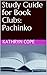 Study Guide for Book Clubs: Pachinko (Study Guides for Book Clubs 36) by Kathryn Cope