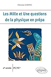 Les Mille et Une questions de la physique en prépa 2e année PC/PC* by