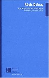 Les  diagonales du médiologue