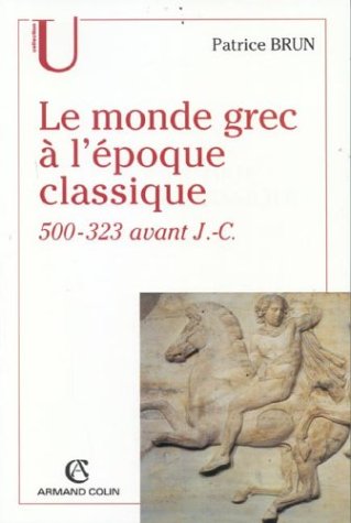 Le  monde grec à l'époque classique