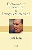 Dictionnaire amoureux de Francois Mitterrand (French Edition) by 