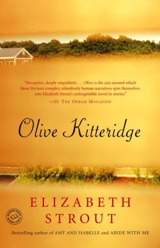 Elizabeth Strout (Author)Olive Kitteridge: Fiction (Paperback)