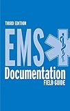 EMS Documentation Field Guide