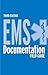 EMS Documentation Field Guide