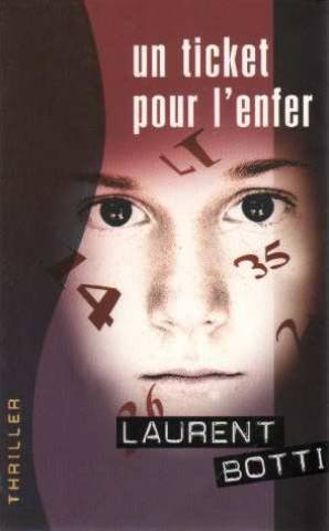 Un ticket pour l'enfer