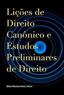 Livro Lições De Direito Canônico E Estudos Preliminares De Direito
