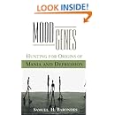 Mood Genes: Hunting for Origins of Mania and Depression (Oxford Paperbacks)