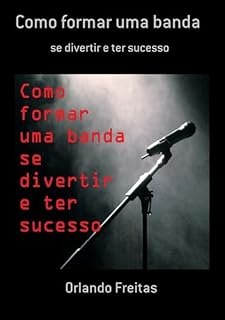 Livro Como Formar Uma Banda