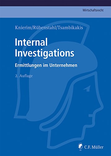 Internal Investigations: Ermittlungen im Unternehmen (C.F. Müller Wirtschaftsrecht) (German Edition)