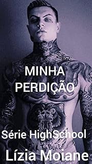 Livro Minha perdiçao (High School Livro 1)