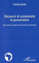 Découvrir et comprendre la gouvernance