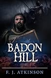 Badon Hill (The Dominic Chronicles) (Volume 3)