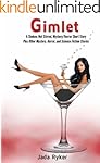 Gimlet, a Shaken, Not Stirred, Short Story, and Other Stories (Shaken, Not Stirred Mystery/Horror Series Book 2)