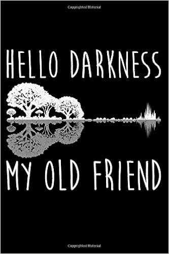 Hello Darkness My Old Friend Lined A5 Notebook For Music Journal