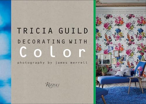 Tricia Guild on Colour : Decoration, Furnishing, Display: Guild