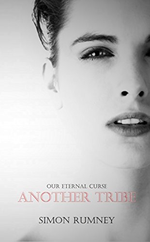Our Eternal Curse: Another Tribe by [Rumney, Simon]